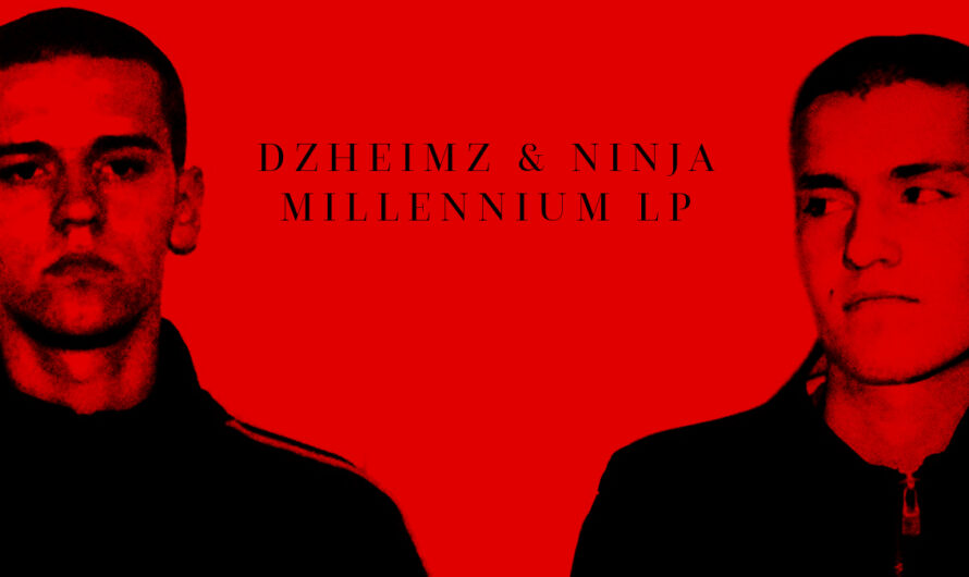 Dzheimz & Ninja “Millennium” LP